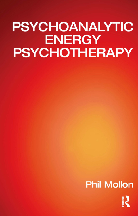 Cover image for book Psychoanalytic Energy Psychotherapy