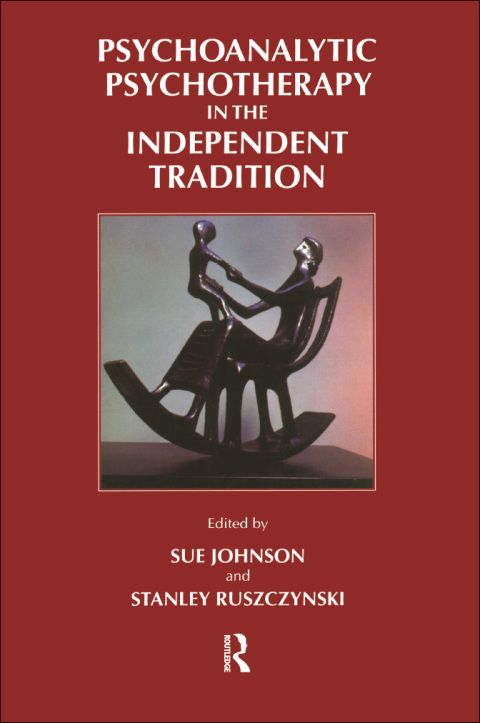 Cover image for book Psychoanalytic Psychotherapy in the Independent Tradition