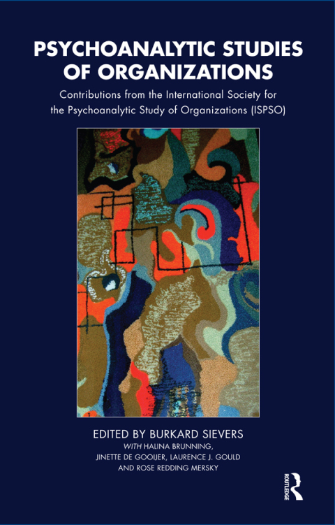 Cover image for book Psychoanalytic Studies of Organizations