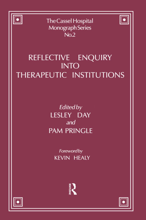 Cover image for book Reflective Enquiry into Therapeutic Institutions