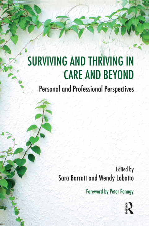 Cover image for book Surviving and Thriving in Care and Beyond