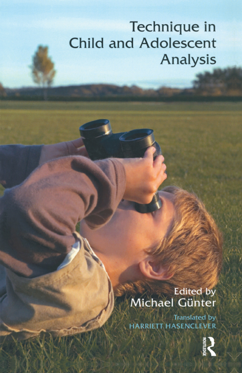 Cover image for book Technique in Child and Adolescent Analysis