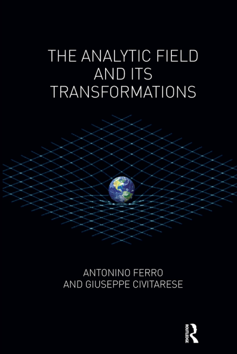 Cover image for book The Analytic Field and its Transformations