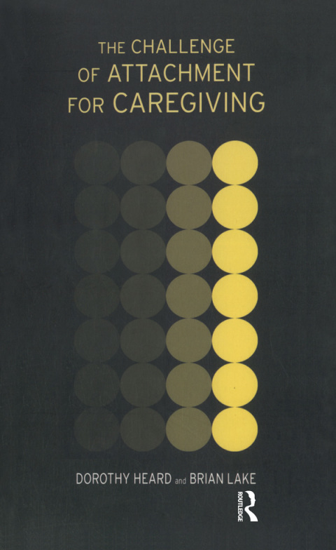 Cover image for book The Challenge of Attachment for Caregiving