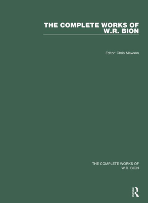 Cover image for book The Complete Works of W.R. Bion