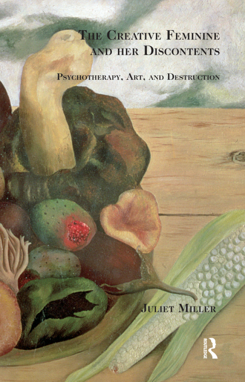 Cover image for book The Creative Feminine and her Discontents
