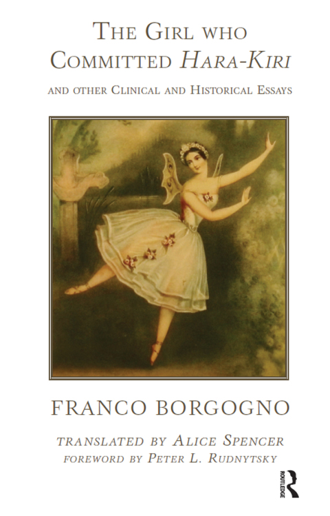 Cover image for book The Girl who Committed Hara-Kiri and Other Clinical and Historical Essays