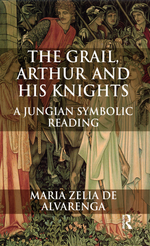 Cover image for book The Grail, Arthur and his Knights