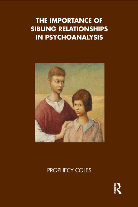 Cover image for book The Importance of Sibling Relationships in Psychoanalysis