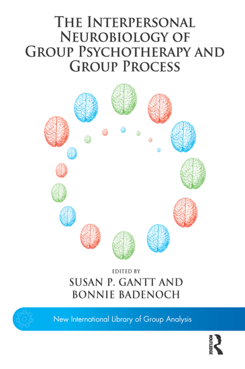Cover image for book The Interpersonal Neurobiology of Group Psychotherapy and Group Process