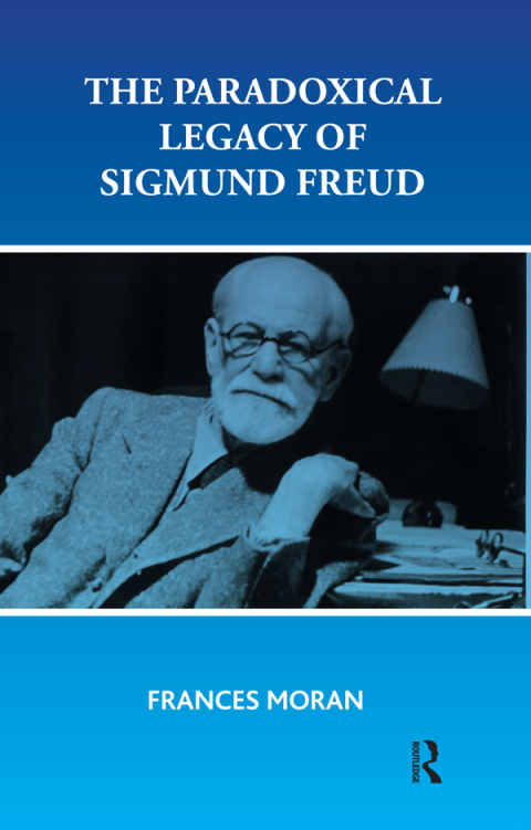 Cover image for book The Paradoxical Legacy of Sigmund Freud