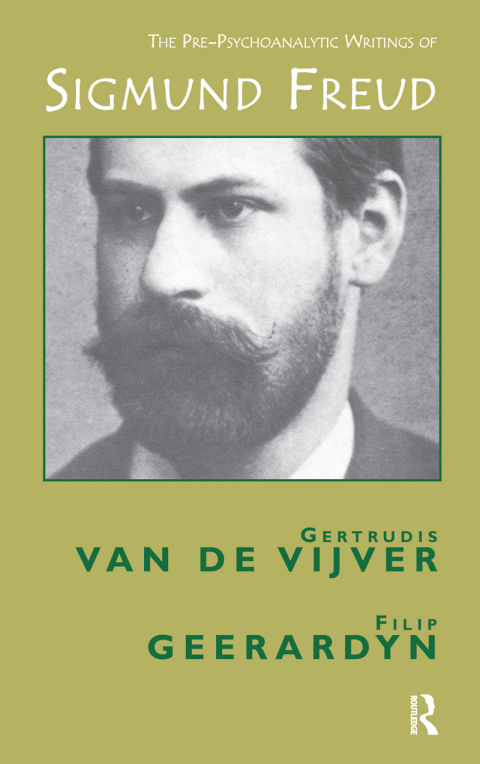 Cover image for book The Pre-Psychoanalytic Writings of Sigmund Freud