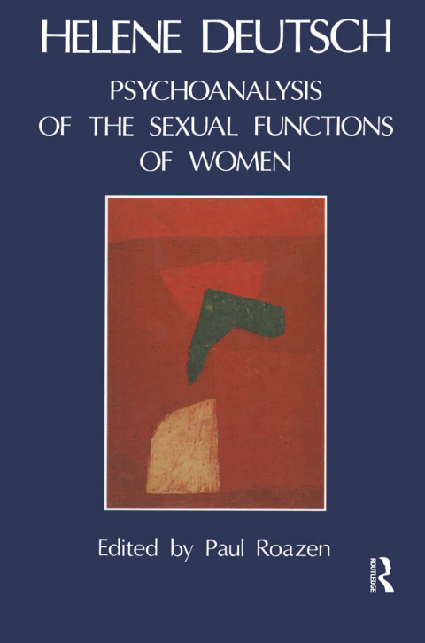 Cover image for book The Psychoanalysis of Sexual Functions of Women
