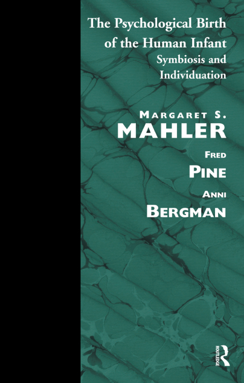 Cover image for book The Psychological Birth of the Human Infant