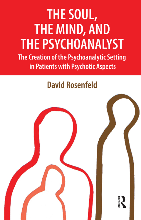 Cover image for book The Soul, the Mind, and the Psychoanalyst