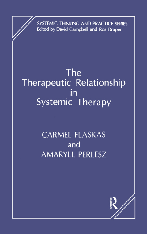 Cover image for book The Therapeutic Relationship in Systemic Therapy