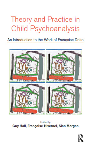 Theory and Practice in Child Psychoanalysis