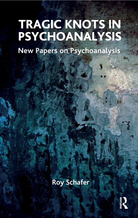 Cover image for book Tragic Knots in Psychoanalysis