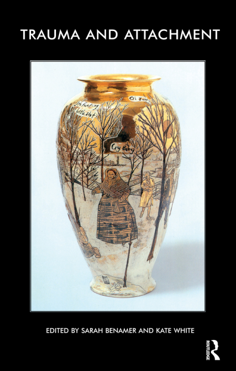 Trauma and Attachment 