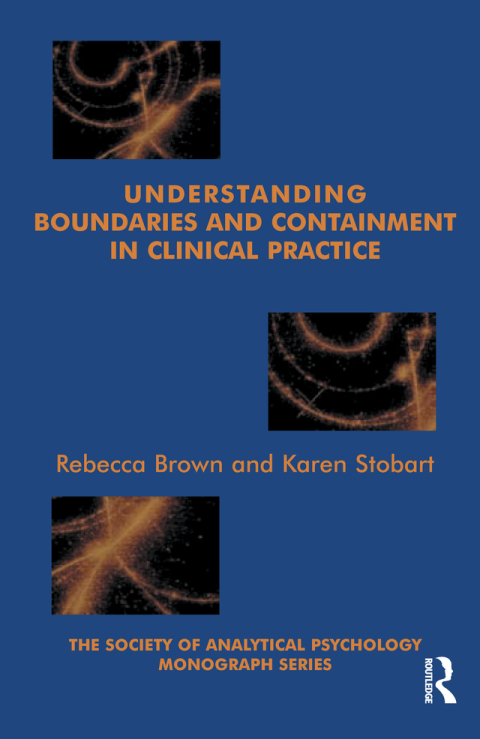Cover image for book Understanding Boundaries and Containment in Clinical Practice