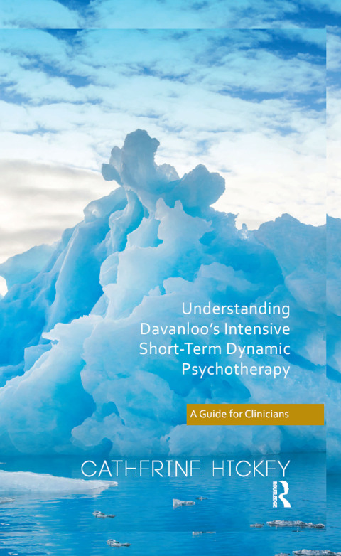 Cover image for book Understanding Davanloo's Intensive Short-Term Dynamic Psychotherapy