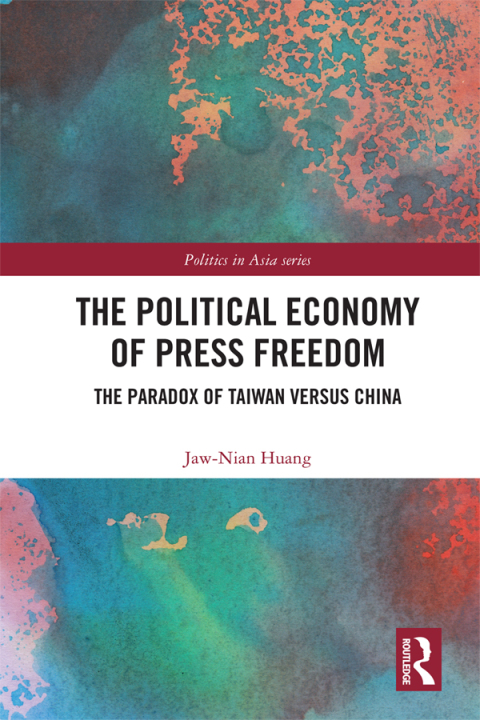 Cover image for book The Political Economy of Press Freedom