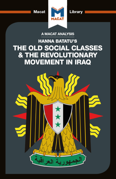 Cover image for book An Analysis of Hanna Batatu's The Old Social Classes and the Revolutionary Movements of Iraq