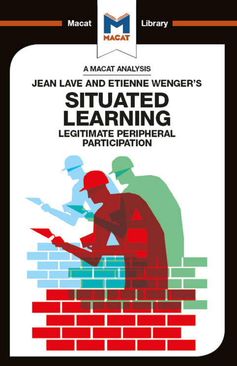Cover image for book An Analysis of Jean Lave and Etienne Wenger's Situated Learning