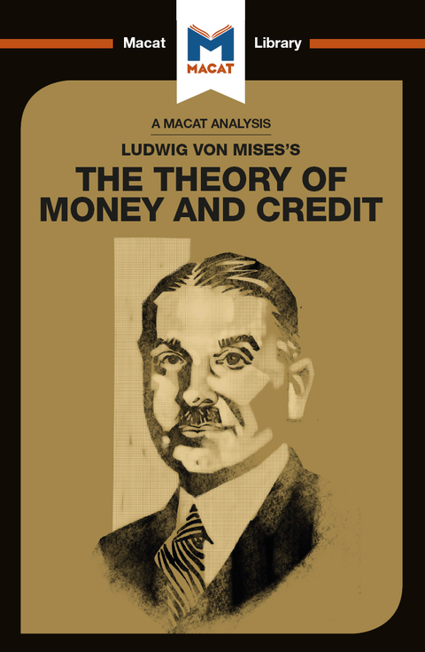 Cover image for book An Analysis of Ludwig von Mises's The Theory of Money and Credit