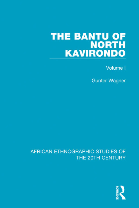 Cover image for book The Bantu of North Kavirondo