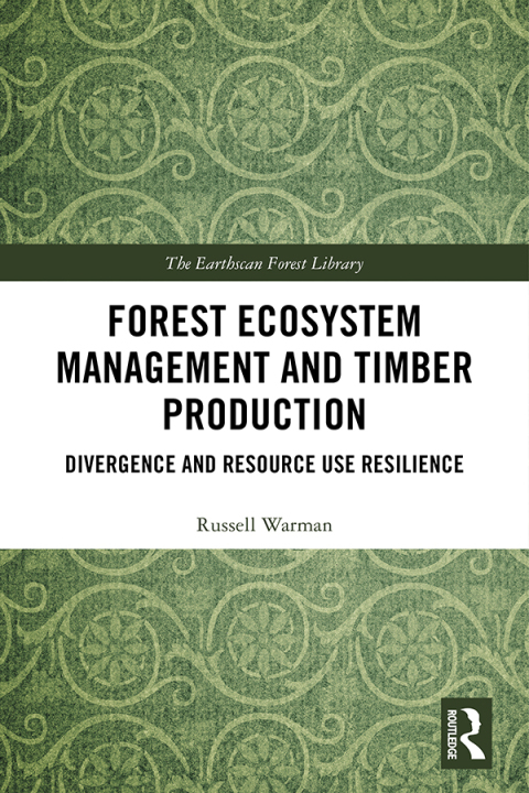 Cover image for book Forest Ecosystem Management and Timber Production