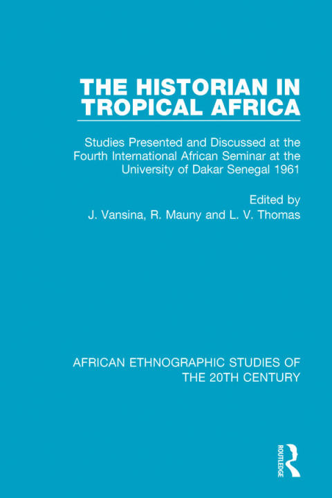Cover image for book The Historian in Tropical Africa
