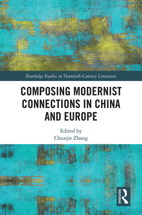 Cover image for book Composing Modernist Connections in China and Europe