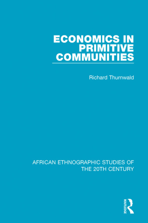 Cover image for book Economics in Primitive Communities