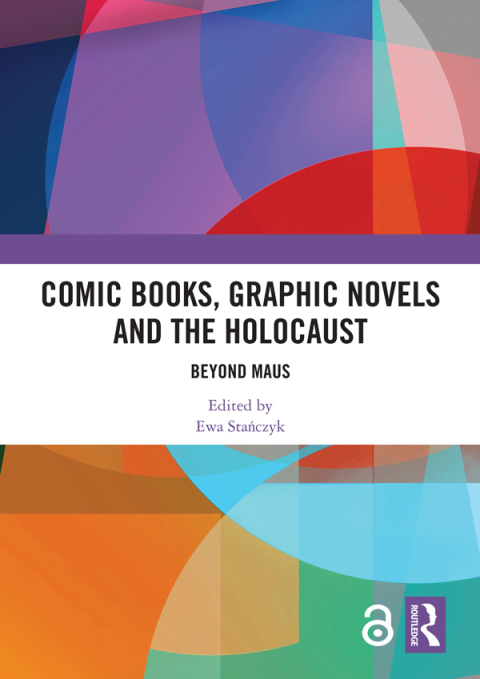 Cover image for book Comic Books, Graphic Novels and the Holocaust