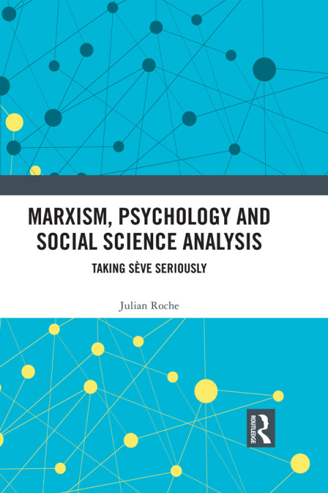 Cover image for book Marxism, Psychology and Social Science Analysis
