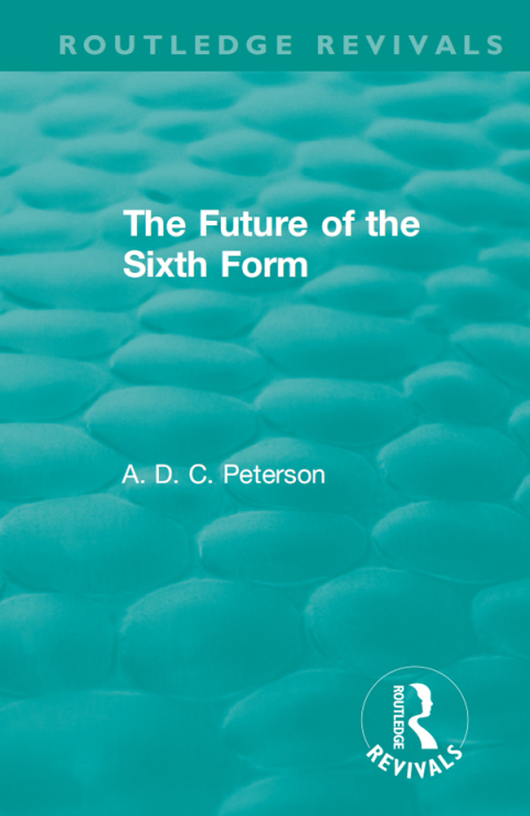 Cover image for book The Future of the Sixth Form