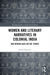 Cover image: Women and Literary Narratives in Colonial India 1st edition 9780367586300