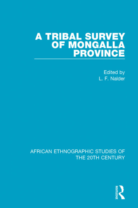 Cover image for book A Tribal Survey of Mongalla Province