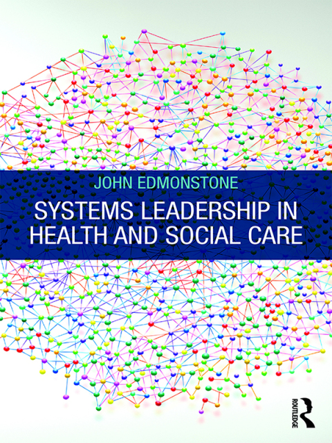 Cover image for book Systems Leadership in Health and Social Care