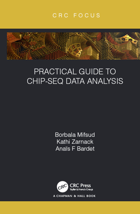 Cover image for book Practical Guide to ChIP-seq Data Analysis