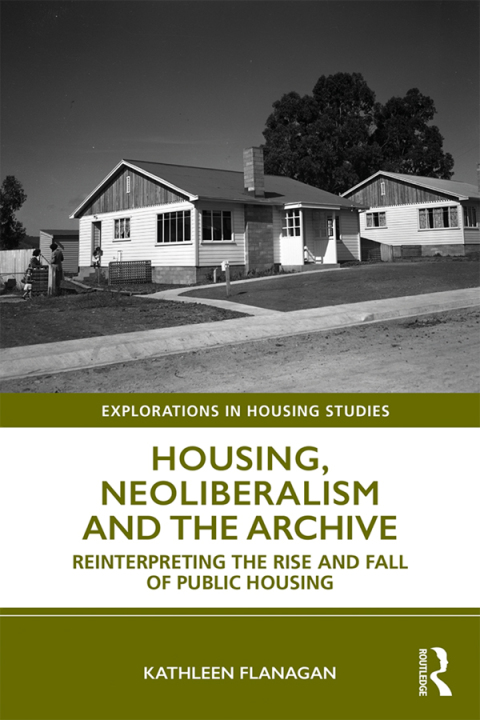 Cover image for book Housing, Neoliberalism and the Archive