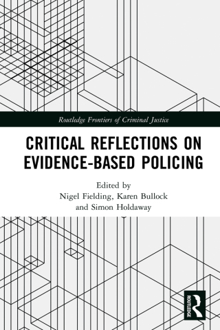 Critical Reflections on Evidence-Based Policing