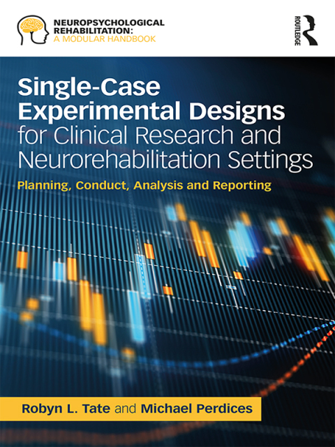 Cover image for book Single-Case Experimental Designs for Clinical Research and Neurorehabilitation Settings