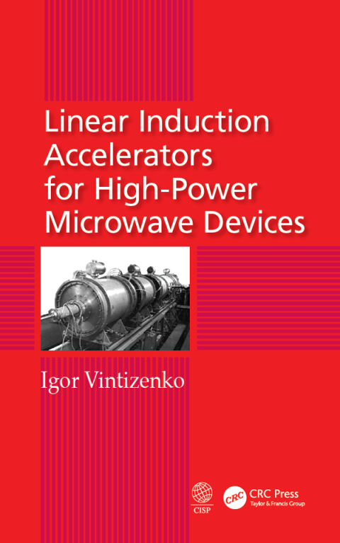 Cover image for book Linear Induction Accelerators for High-Power Microwave Devices