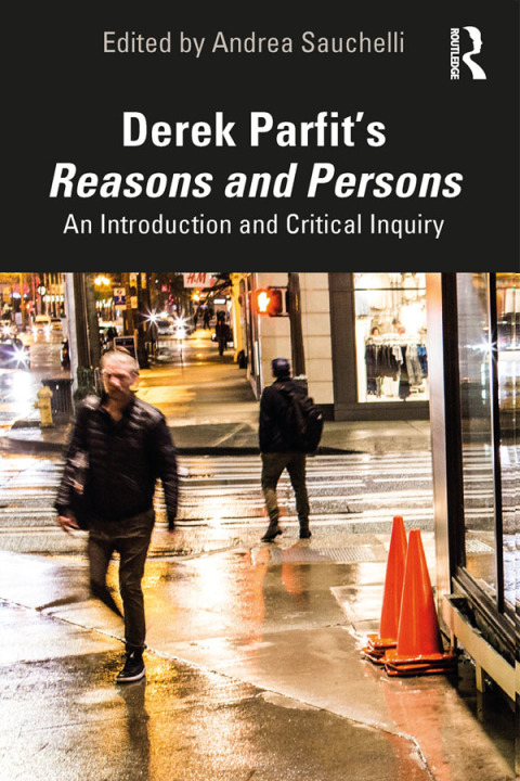 Cover image for book Derek Parfit’s Reasons and Persons