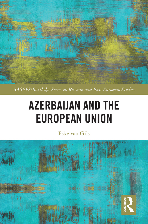 Cover image for book Azerbaijan and the European Union