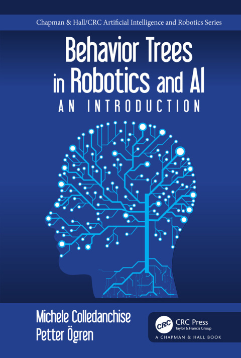 Cover image for book Behavior Trees in Robotics and AI