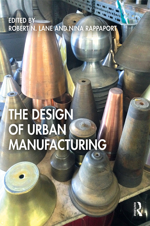 Cover image for book The Design of Urban Manufacturing