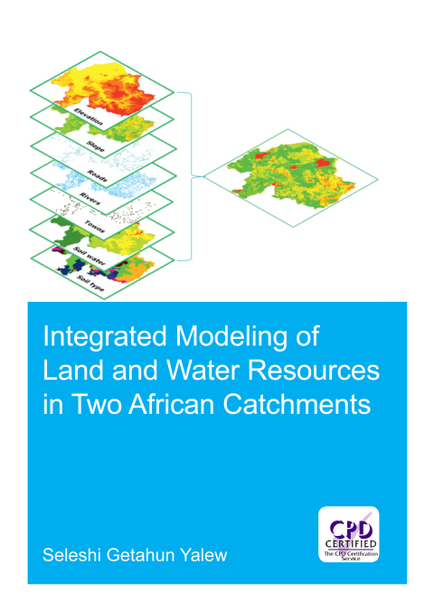 Cover image for book Integrated Modeling of Land and Water Resources in Two African Catchments
